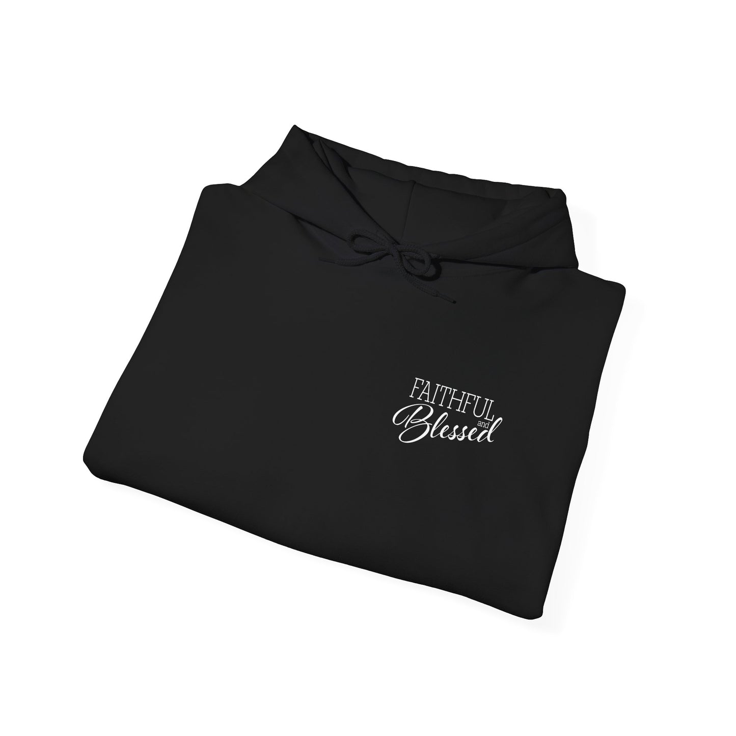 Faithful & Blessed Hooded Sweatshirt