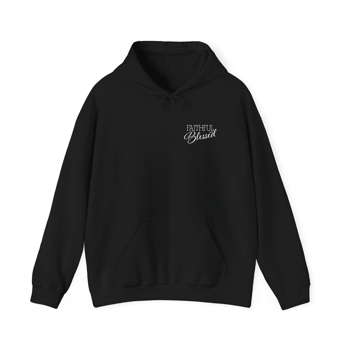 Faithful & Blessed Hooded Sweatshirt