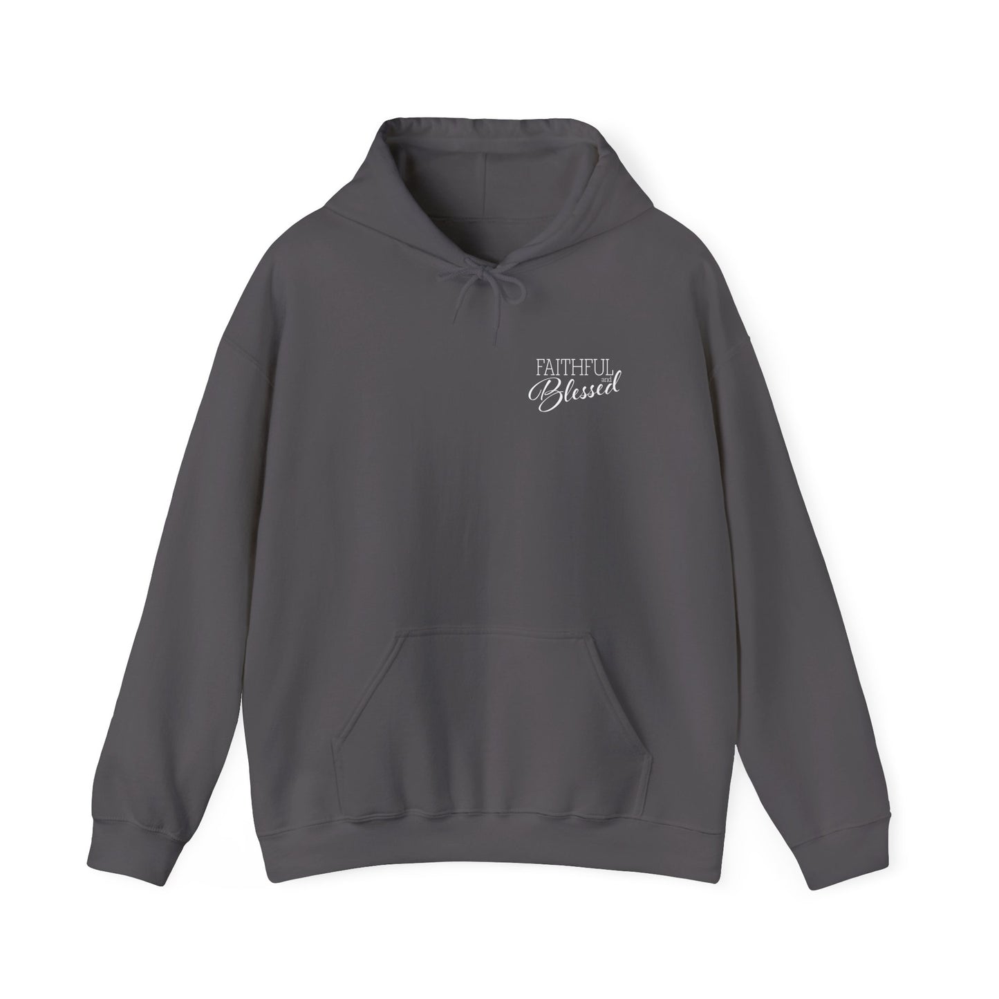 Faithful & Blessed Hooded Sweatshirt