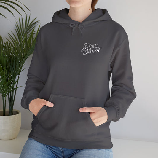 Faithful & Blessed Hooded Sweatshirt
