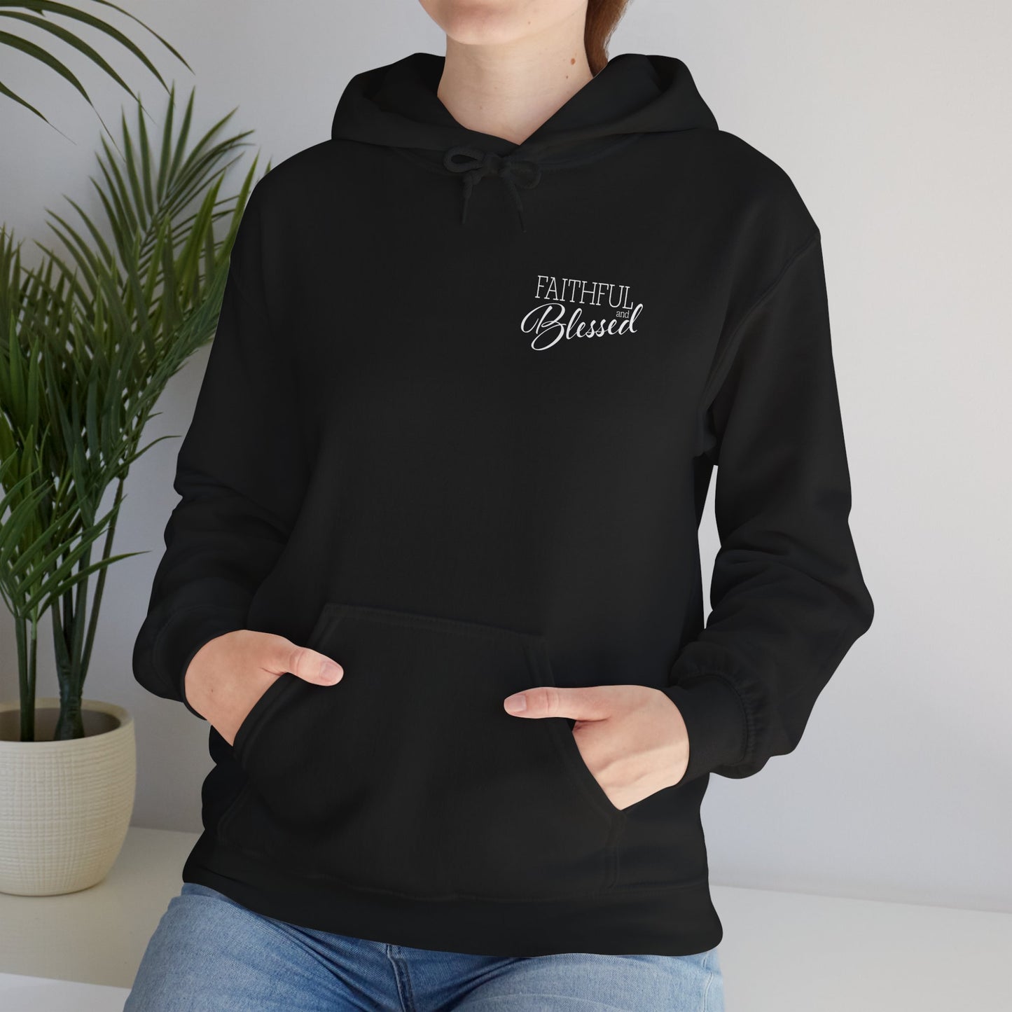 Faithful & Blessed Hooded Sweatshirt
