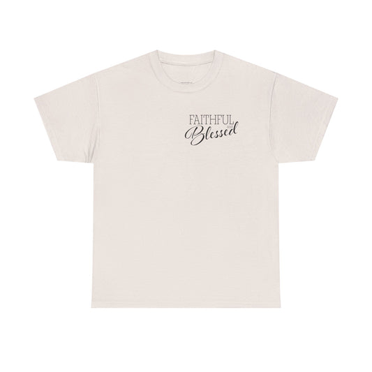 Faithful & Blessed T-Shirt