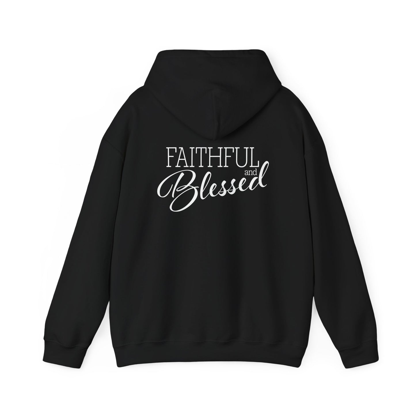 Faithful & Blessed Hooded Sweatshirt
