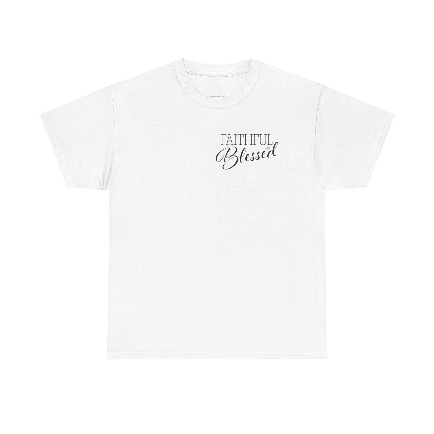 Faithful & Blessed T-Shirt
