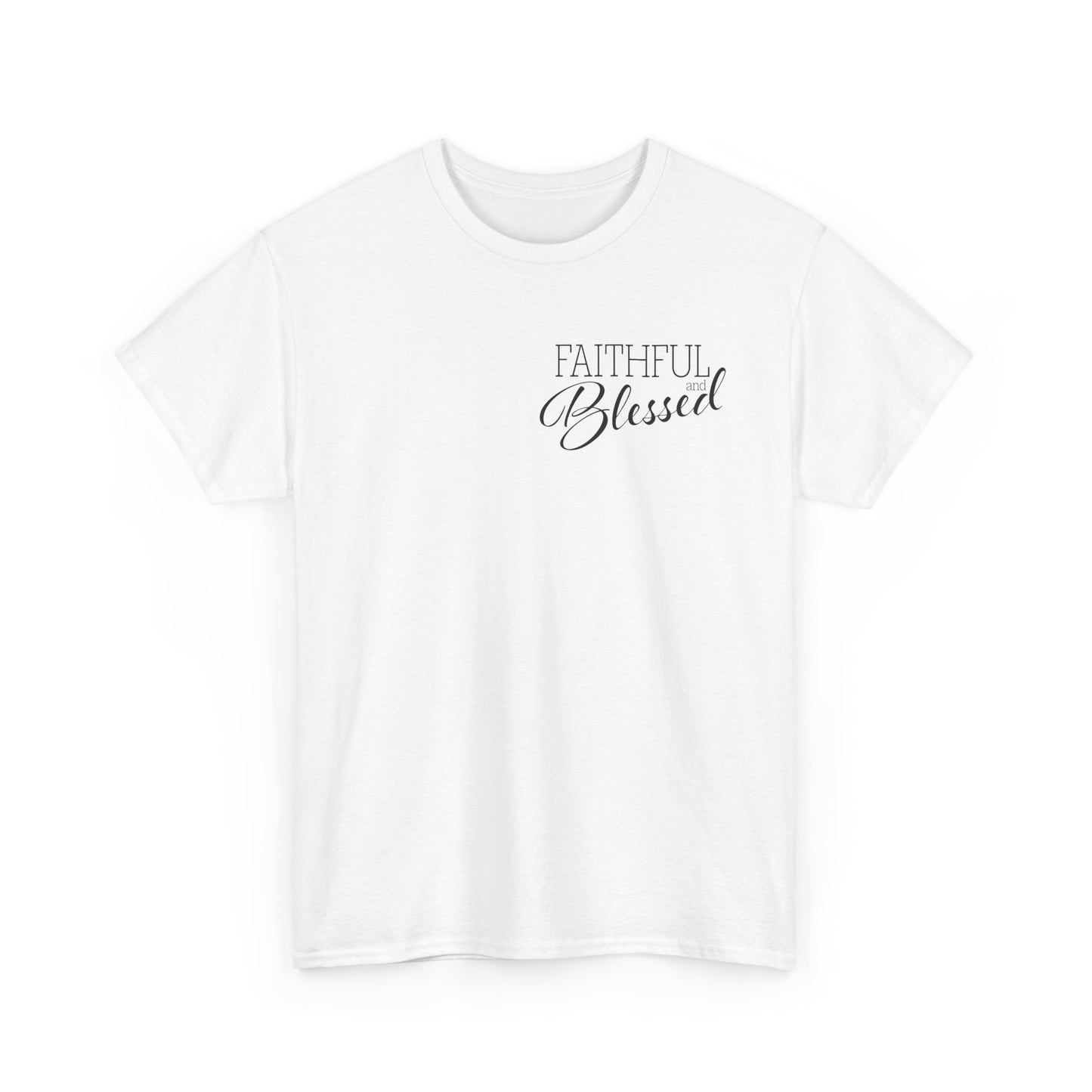 Faithful & Blessed T-Shirt